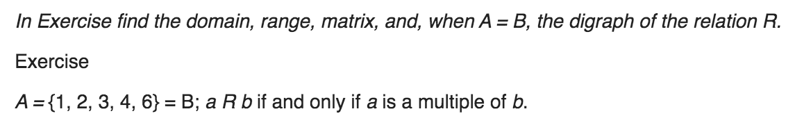 Solved In Exercise Find The Domain, Range, Matrix, And, When | Chegg.com