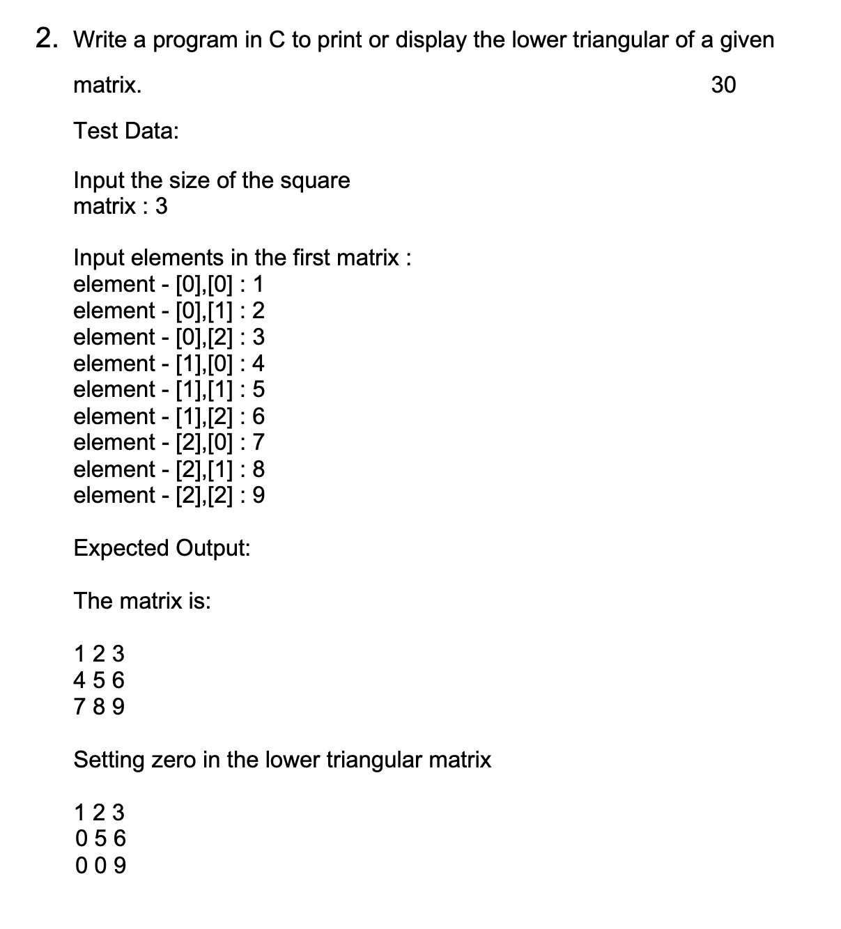Solved Write a program in C to ﻿print or ﻿display the lower | Chegg.com