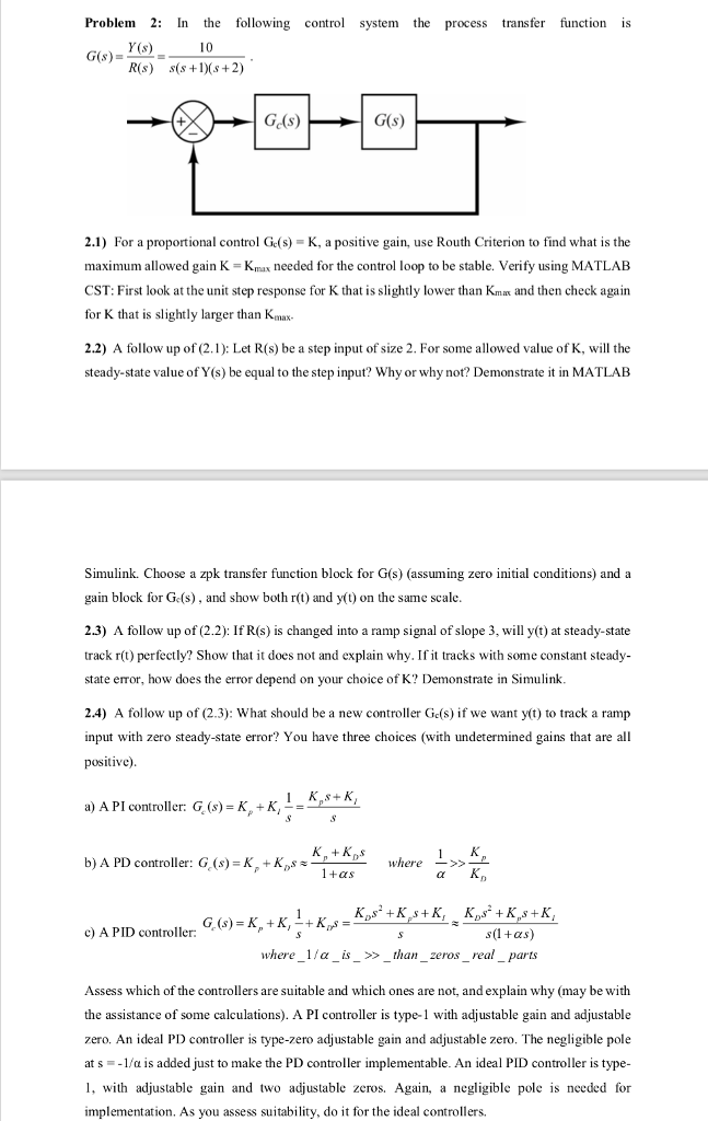 Solved Problem 2: In the following control system the | Chegg.com