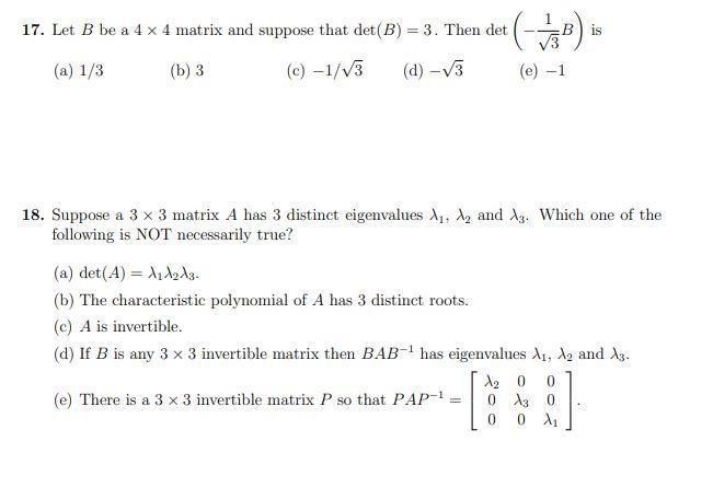 Solved 17. Let B Be A 4 X 4 Matrix And Suppose That Det (B) | Chegg.com