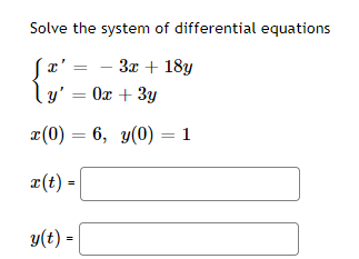Solved Solve the system of differential equations ſx' = - 3x | Chegg.com