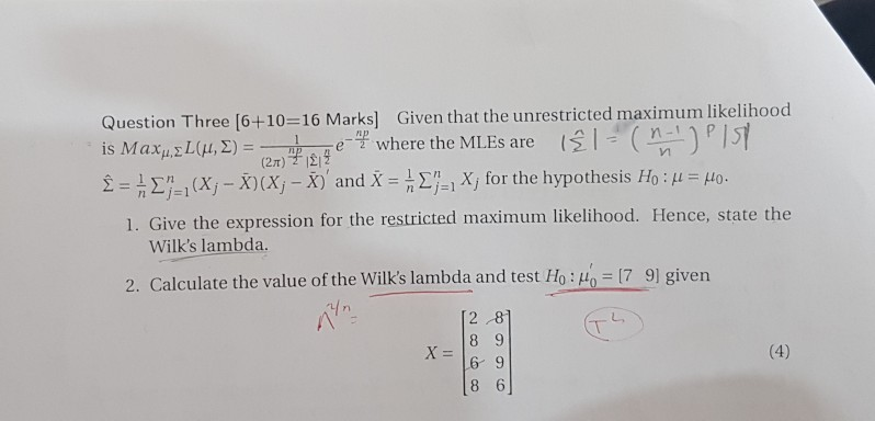 Solved Question Three 6 10 16 Marks Given That The Unre Chegg Com