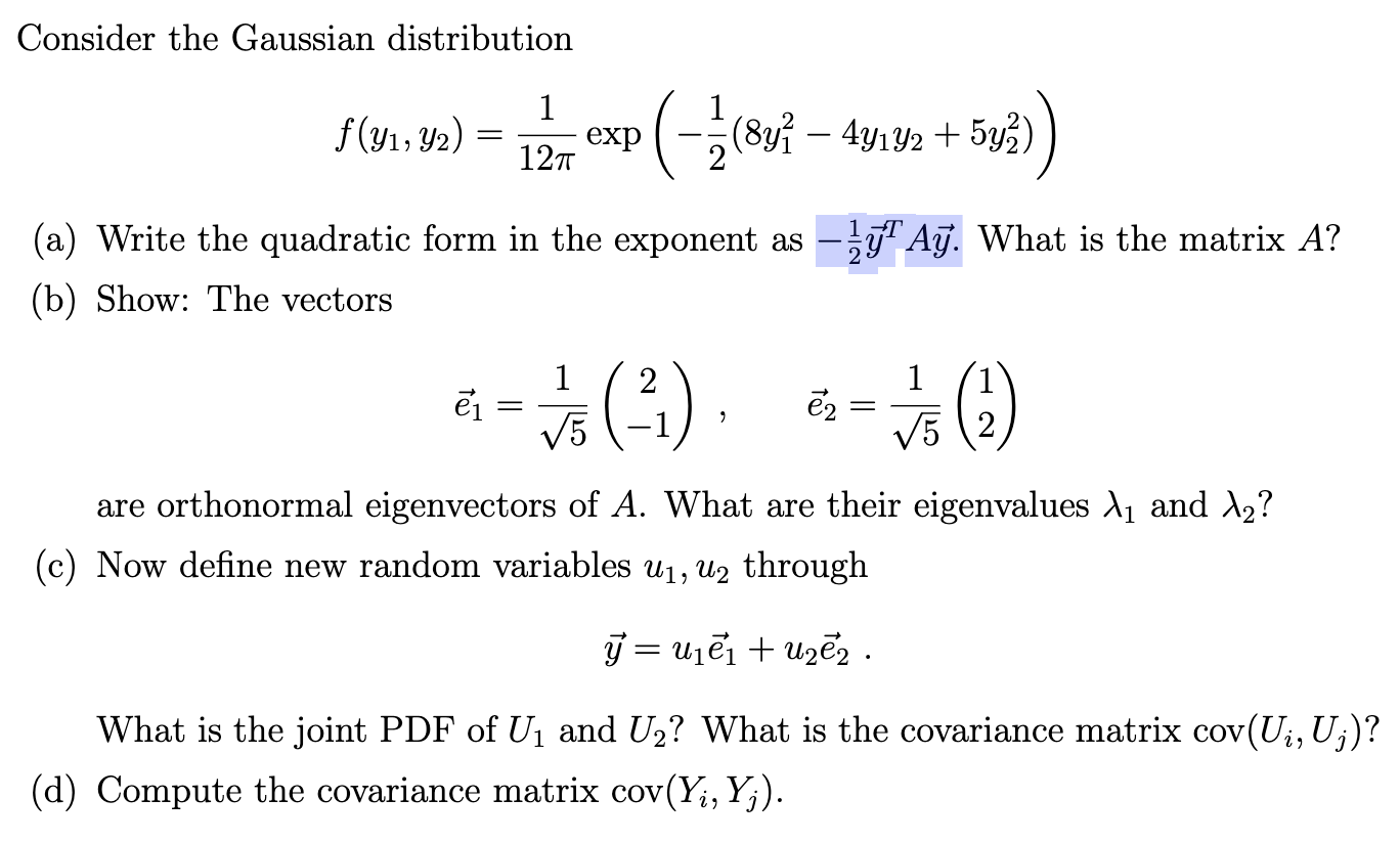 Solved Consider the Gaussian distribution | Chegg.com