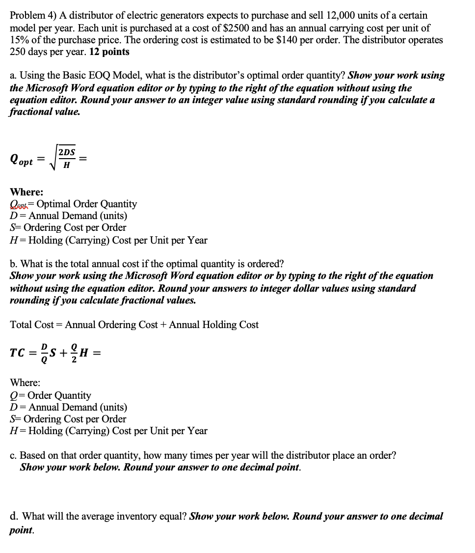 Solved Problem 4) A distributor of electric generators