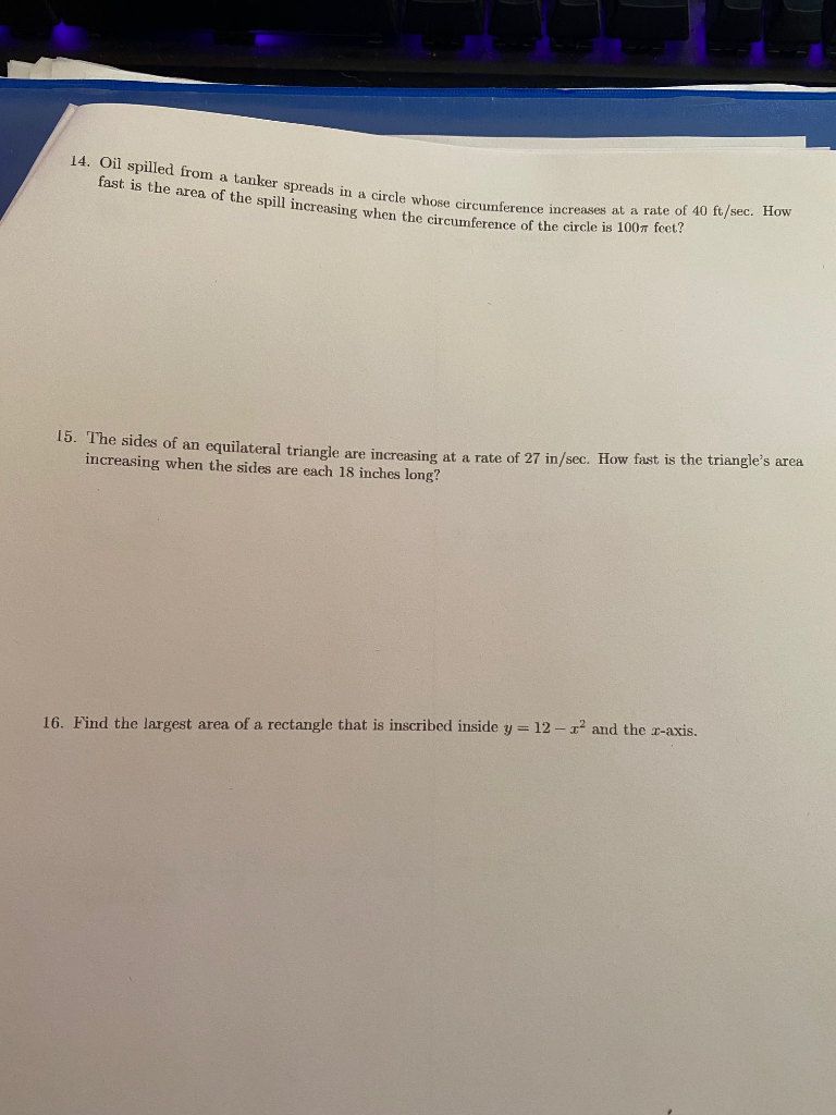 Solved 14. Oil spilled from a tanker spreads in a circle