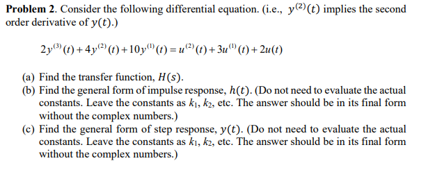 Solved Problem 2. Consider the following differential | Chegg.com