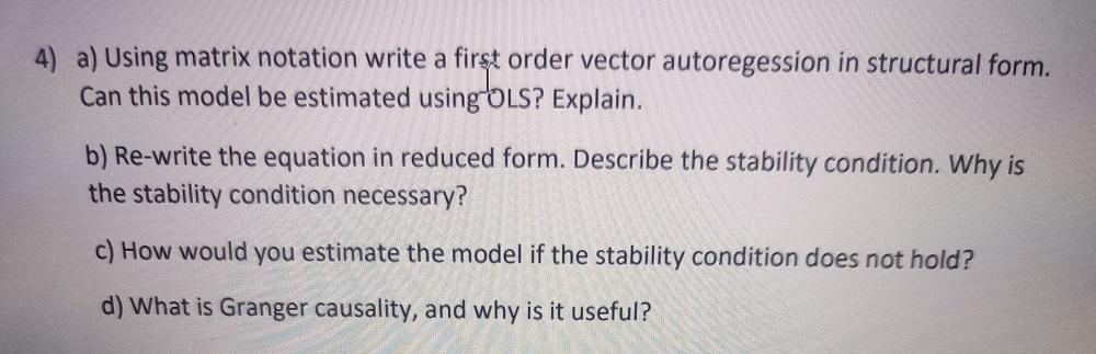Solved 4) a) Using matrix notation write a first order | Chegg.com