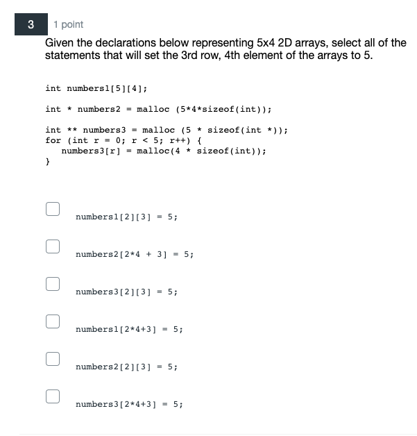 Solved 2 point Given the code below, which of the following | Chegg.com