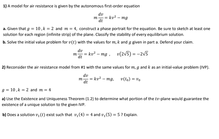 Solved 1) A model for air resistance is given by the | Chegg.com