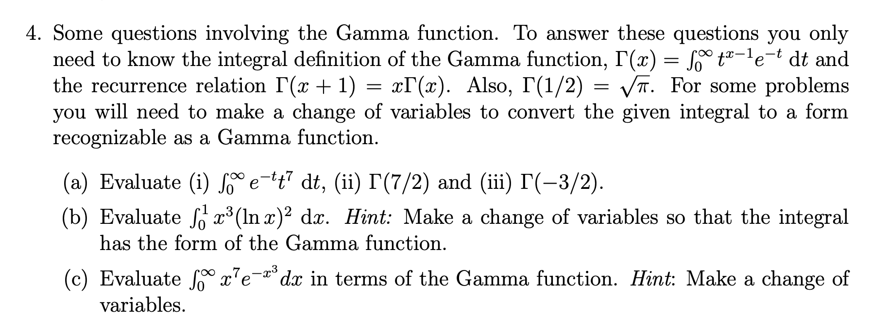 Solved 4. Some questions involving the Gamma function. To | Chegg.com