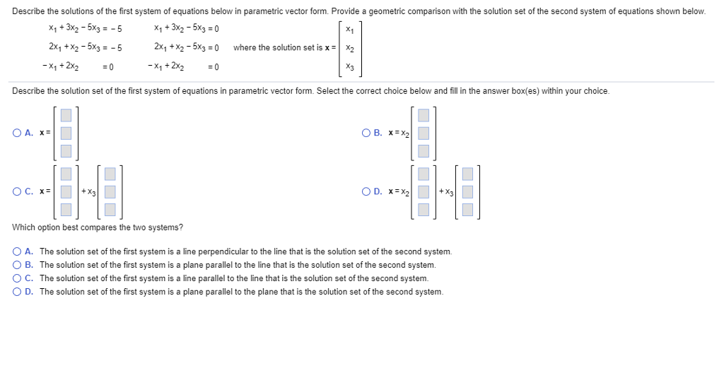 Solved Describe the solutions of the first system of | Chegg.com