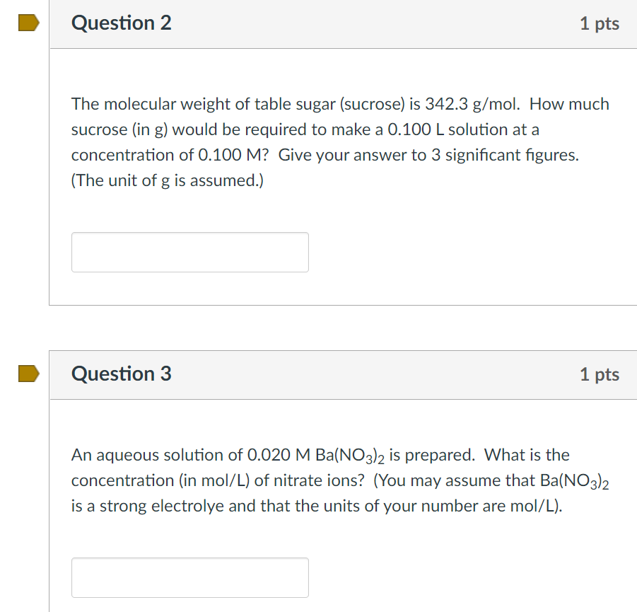 Solved Question 2 1 pts The molecular weight of table sugar | Chegg.com