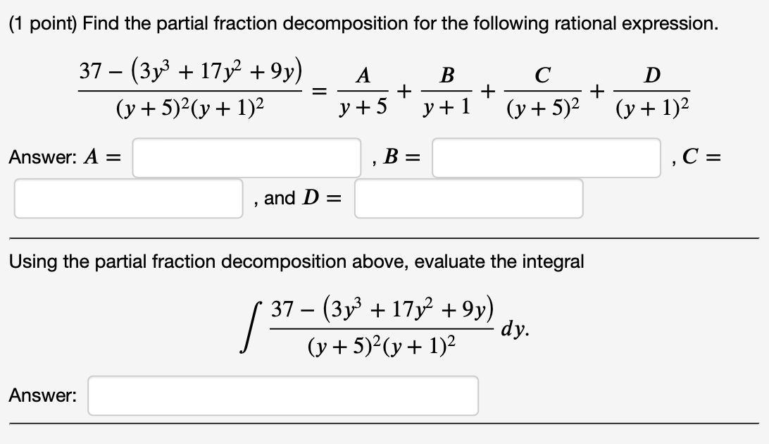 Solved (1 Point) Find The Partial Fraction Decomposition For | Chegg.com