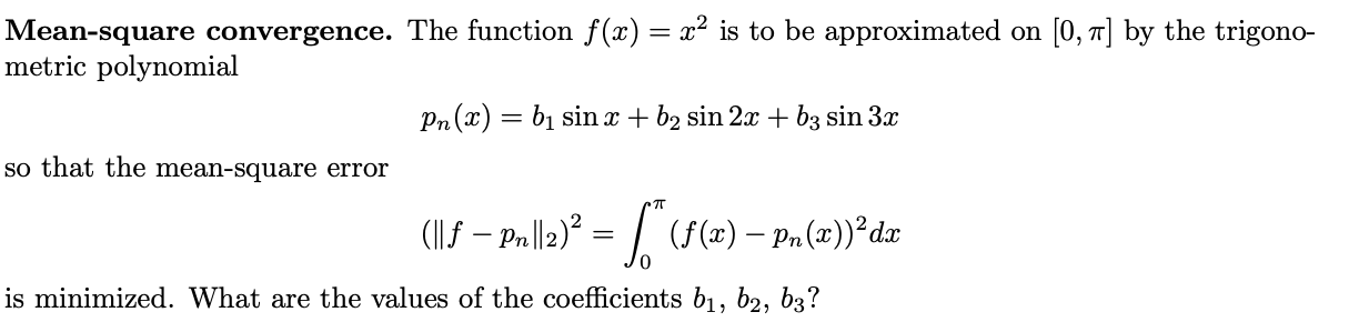 Solved Mean-square convergence. The function f(x) = x2 is to | Chegg.com