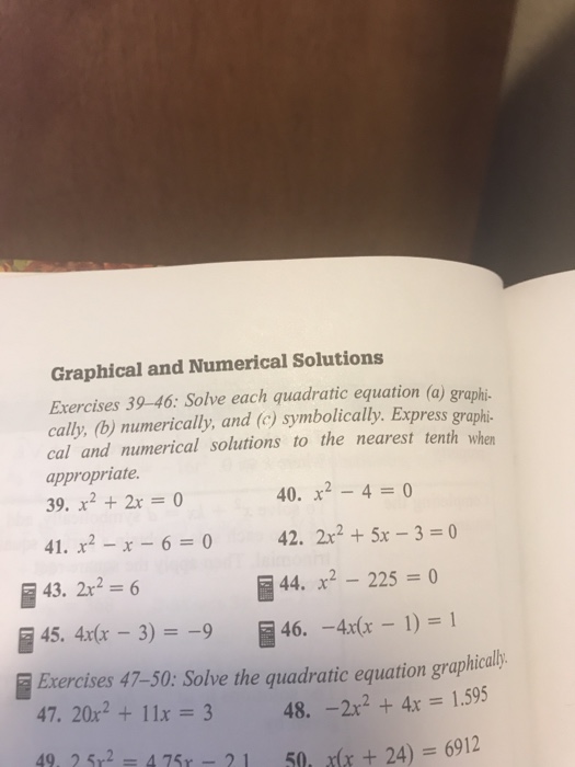 Solved Solve each quadratic equation (a) graphically, (b) | Chegg.com