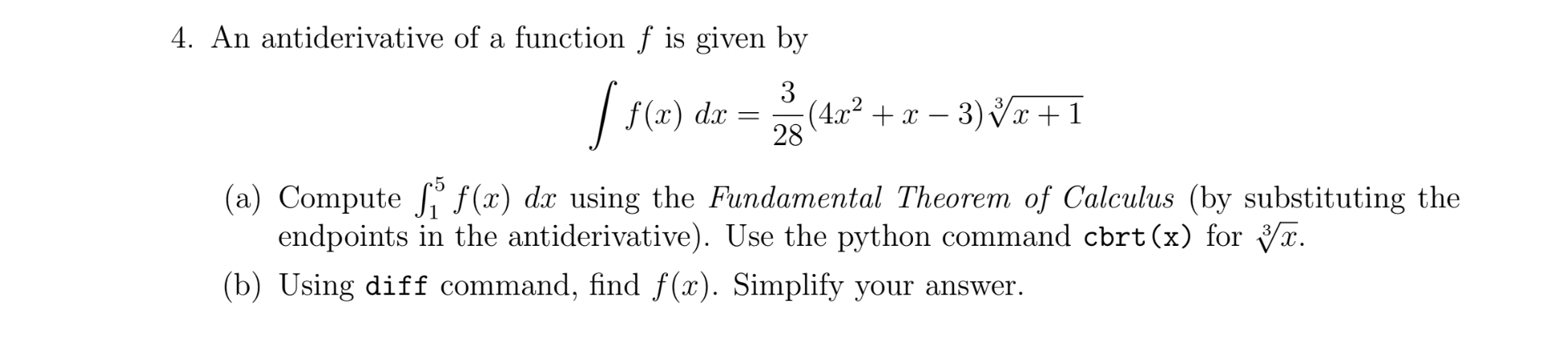 Solved SOLVE USING PYTHON CODE. 4. An antiderivative of a | Chegg.com