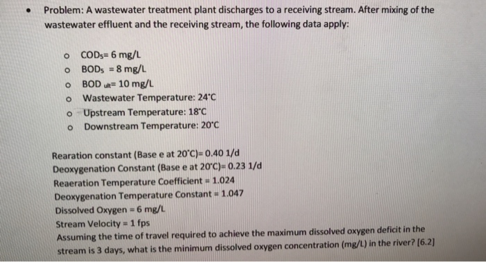Solved A wastewater treatment plant discharges to a | Chegg.com