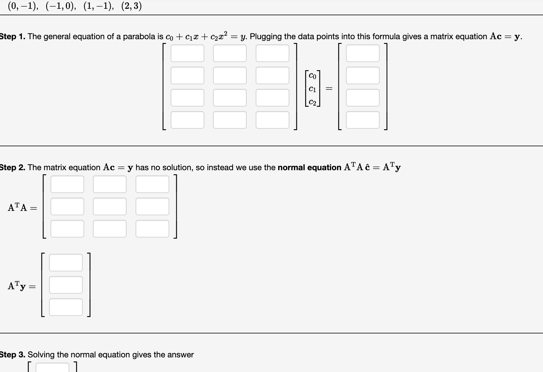 Solved (0,-1),(-1,0),(1,-1),(2,3)Step 1. ﻿The General | Chegg.com