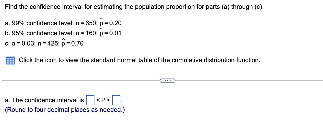 Solved Find the confidence interval for estimating the | Chegg.com