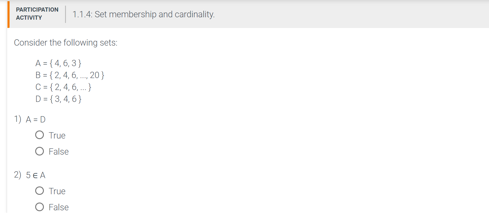 Solved PARTICIPATION ACTIVITY 1.1.4: Set membership and | Chegg.com