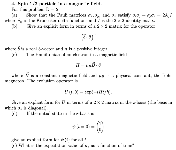 Solved 4. Spin 1/2 Particle In A Magnetic Field. For This | Chegg.com