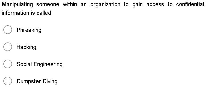 Solved Manipulating someone within an organization to gain | Chegg.com