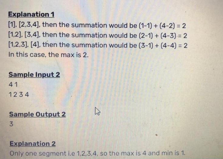 Solved Problem Statement Given an array of size N and a | Chegg.com