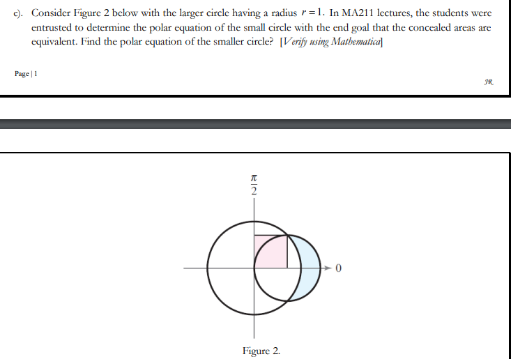 Solved c). Consider Figure 2 below with the larger circle | Chegg.com