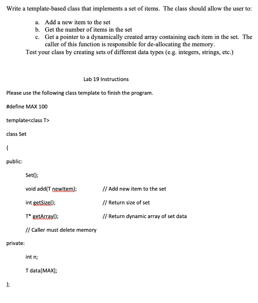 Solved Write a template-based class that implements a set of | Chegg.com