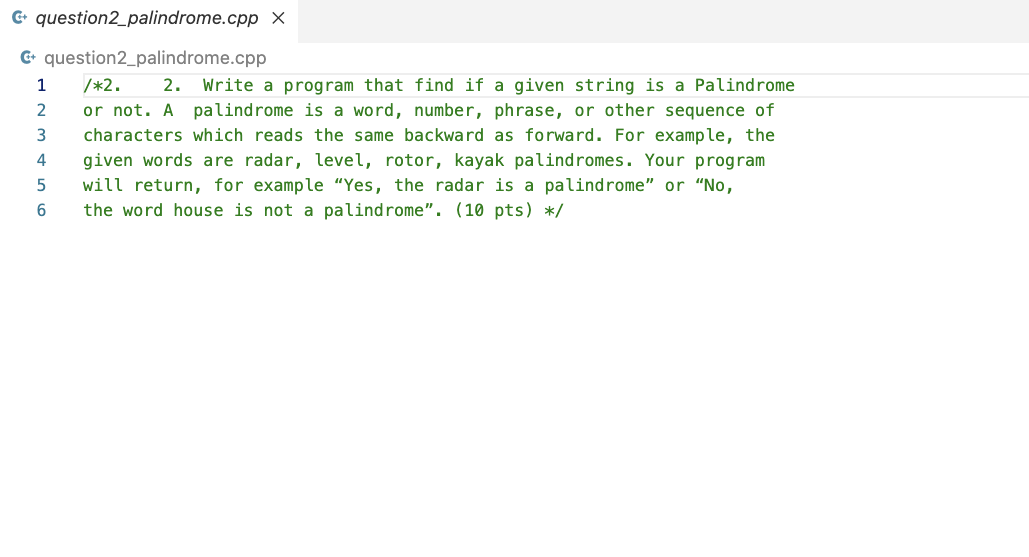 Solved c+ question2_palindrome.cpp | Chegg.com
