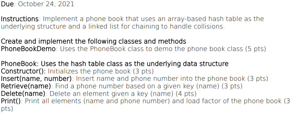 Due: October 24, 2021 Instructions: Implement a phone | Chegg.com