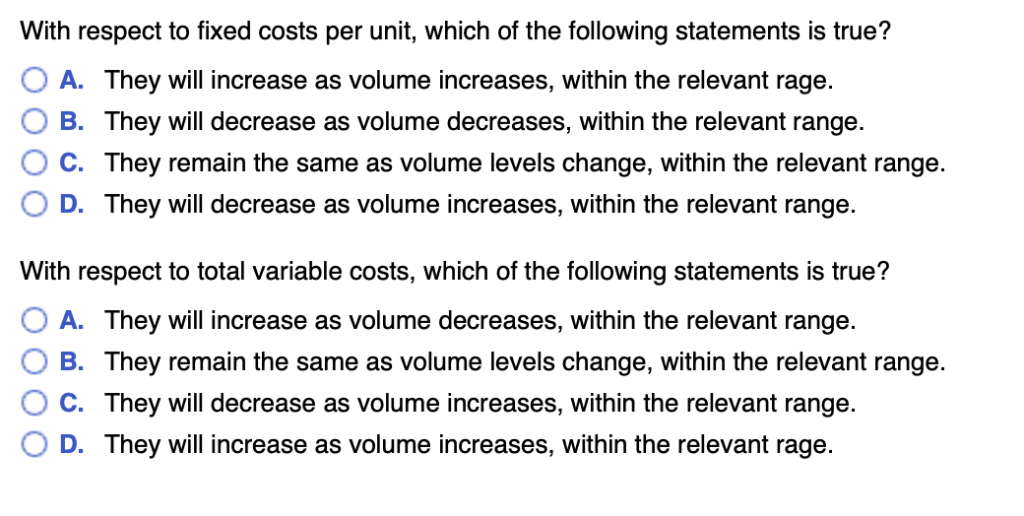 Solved With respect to fixed costs per unit, which of the | Chegg.com