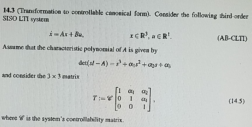 Solved 14.3 (Transformation to controllable canonical form). | Chegg.com