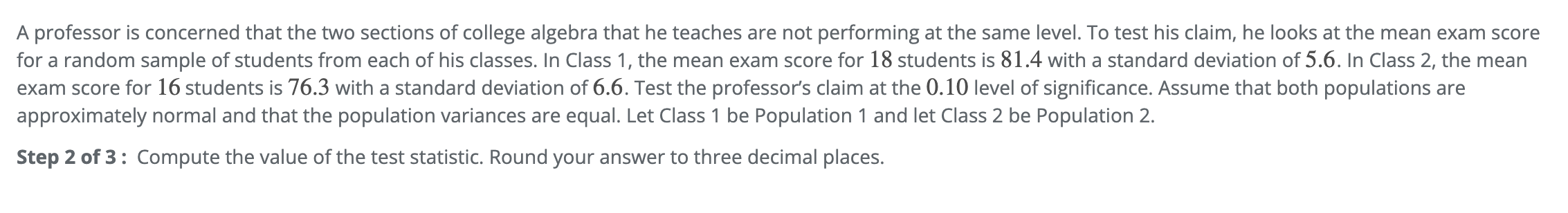 Solved A professor is concerned that the two sections of | Chegg.com