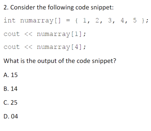 Solved Consider The Following Code Snippet:int Numarray | Chegg.com