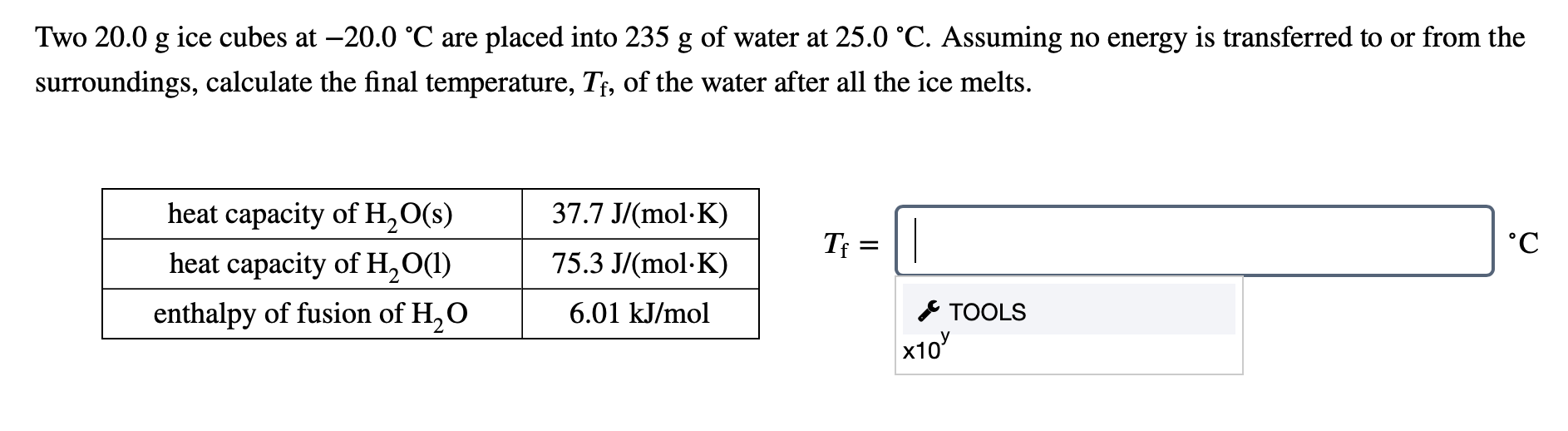 Two 20 0 G Ice Cubes At 20 0 C Are Placed Into 235 Chegg 