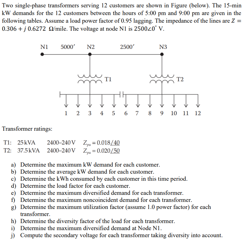 Solved Two Single-phase Transformers Serving 12 Customers | Chegg.com