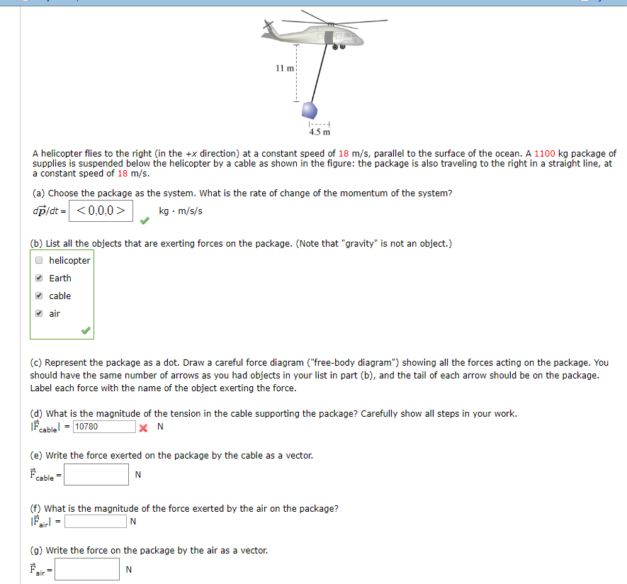 Solved 4.5 m A helicopter flies to the right in the +x | Chegg.com