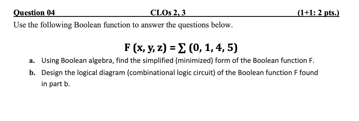 Solved Use The Following Boolean Function To Answer The | Chegg.com