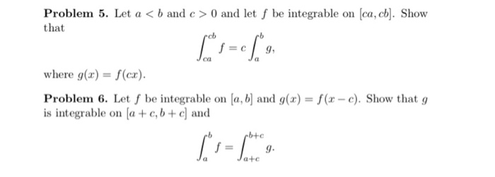 Solved Problem 5. Let A 0 And Let F Be Integrable | Chegg.com