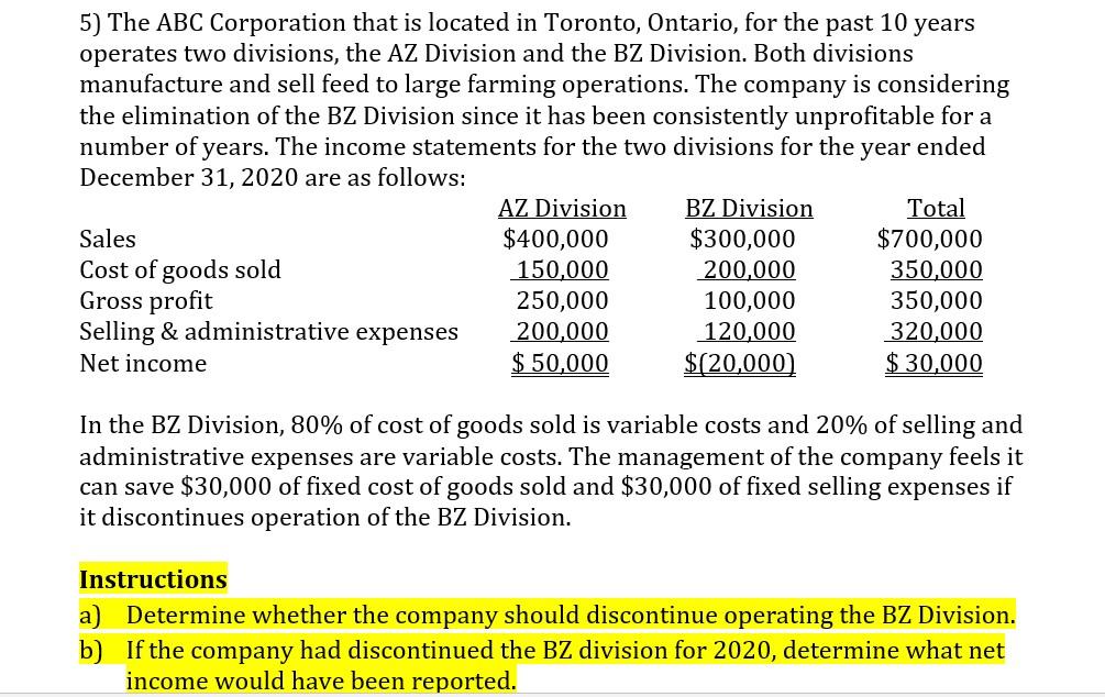 Solved The ABC Corporation that is located in Toronto, | Chegg.com