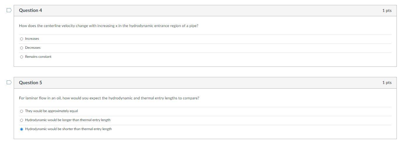 Solved Question 4 1 pts How does the centerline velocity | Chegg.com