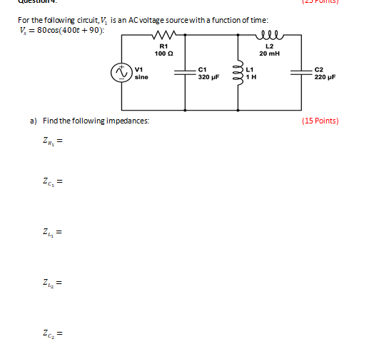 Solved For the following circuit, V, is an AC voltage source | Chegg.com
