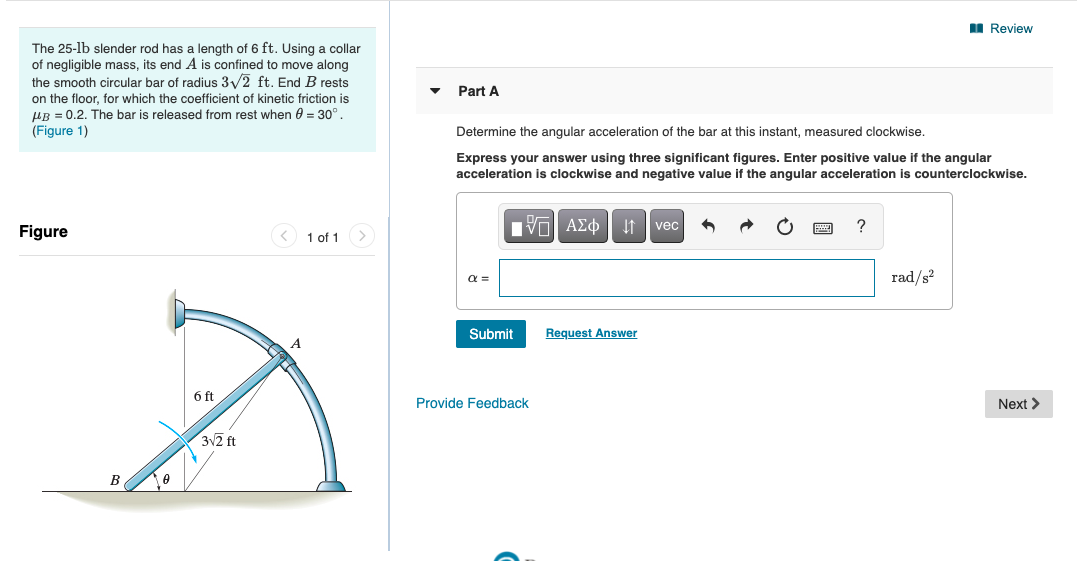 Solved 11 Review The 25-lb slender rod has a length of 6 ft. | Chegg.com