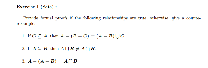 Solved Exercise I (Sets): Provide Formal Proofs If The | Chegg.com