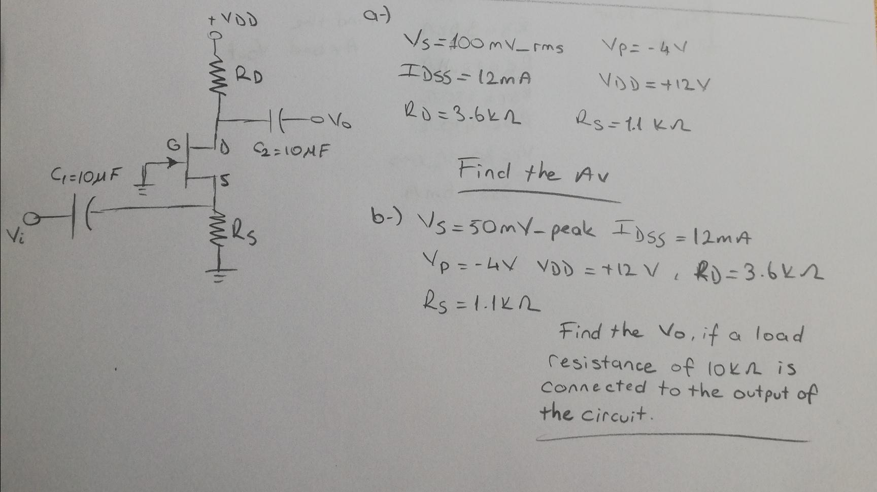 Solved G Hot O I Vs 400mvrms Idss 12ma Ro 3 Bkn Vp 4v Chegg Com