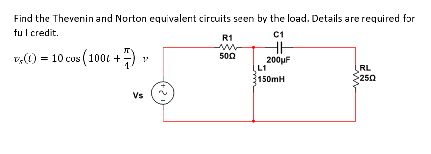 Solved Find The Thevenin And Norton Equivalent Circuits Seen