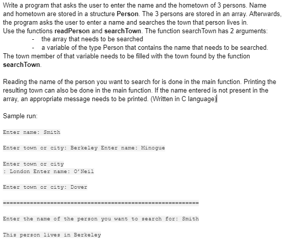 Solved Write a program that asks the user to enter the name | Chegg.com