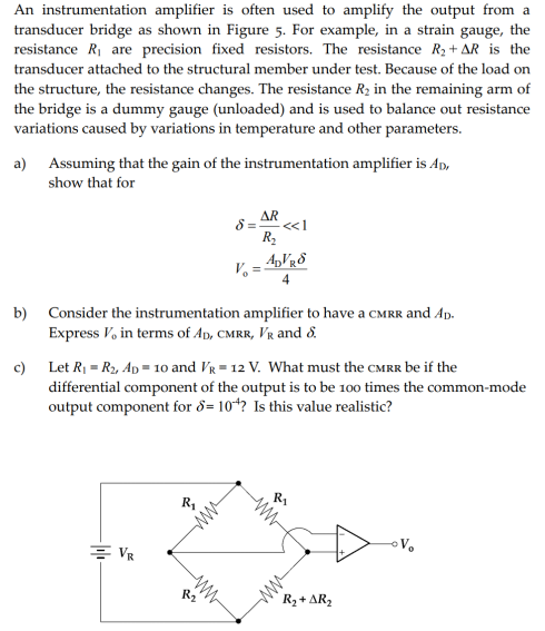 An instrumentation amplifier is often used to amplify | Chegg.com