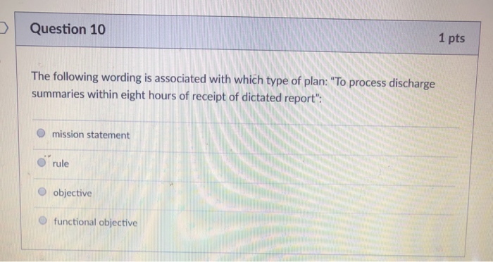 Solved Question 10 1 pts The following wording is associated | Chegg.com